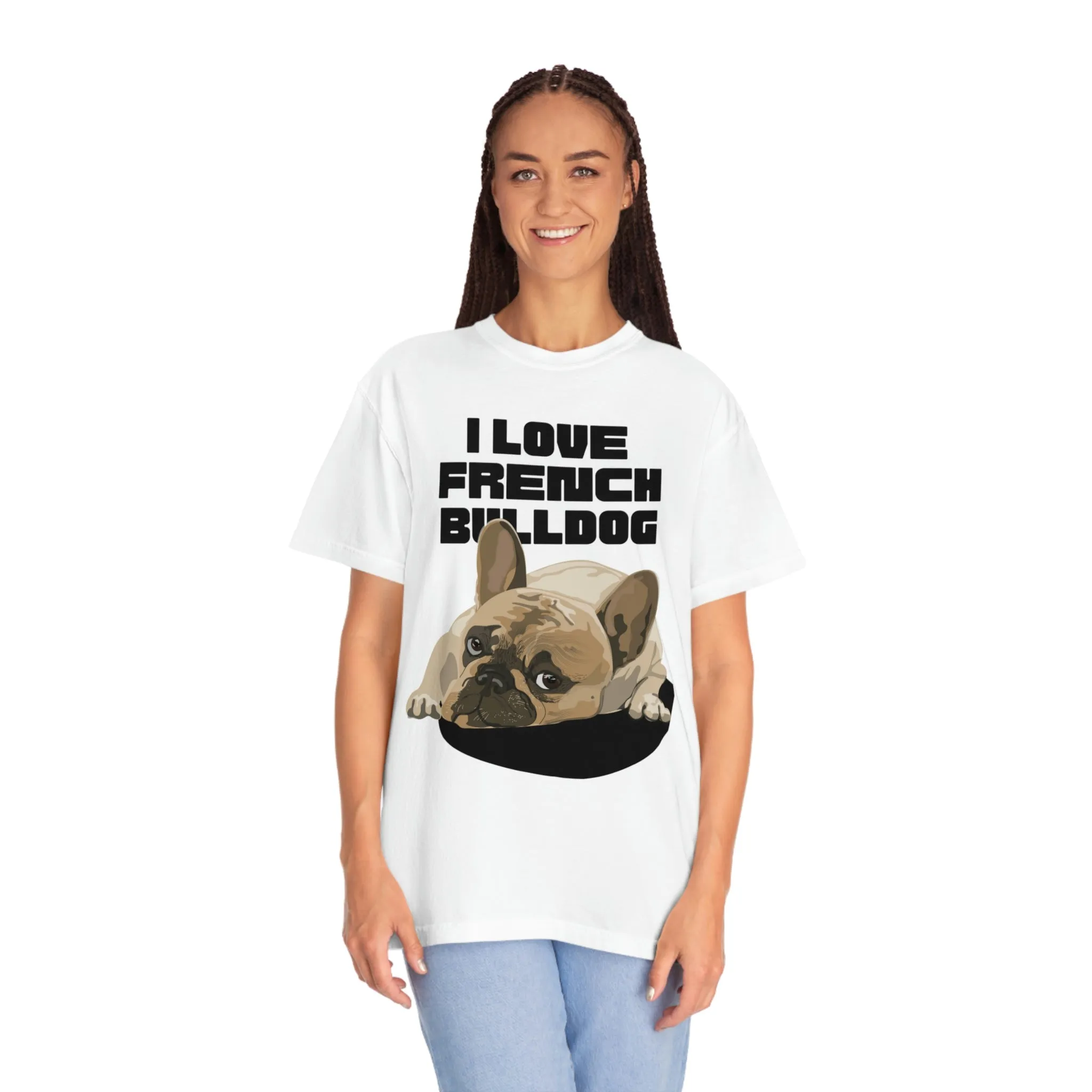 I love my French Bulldog Dog POD Unisex Garment-Dyed T-shirt