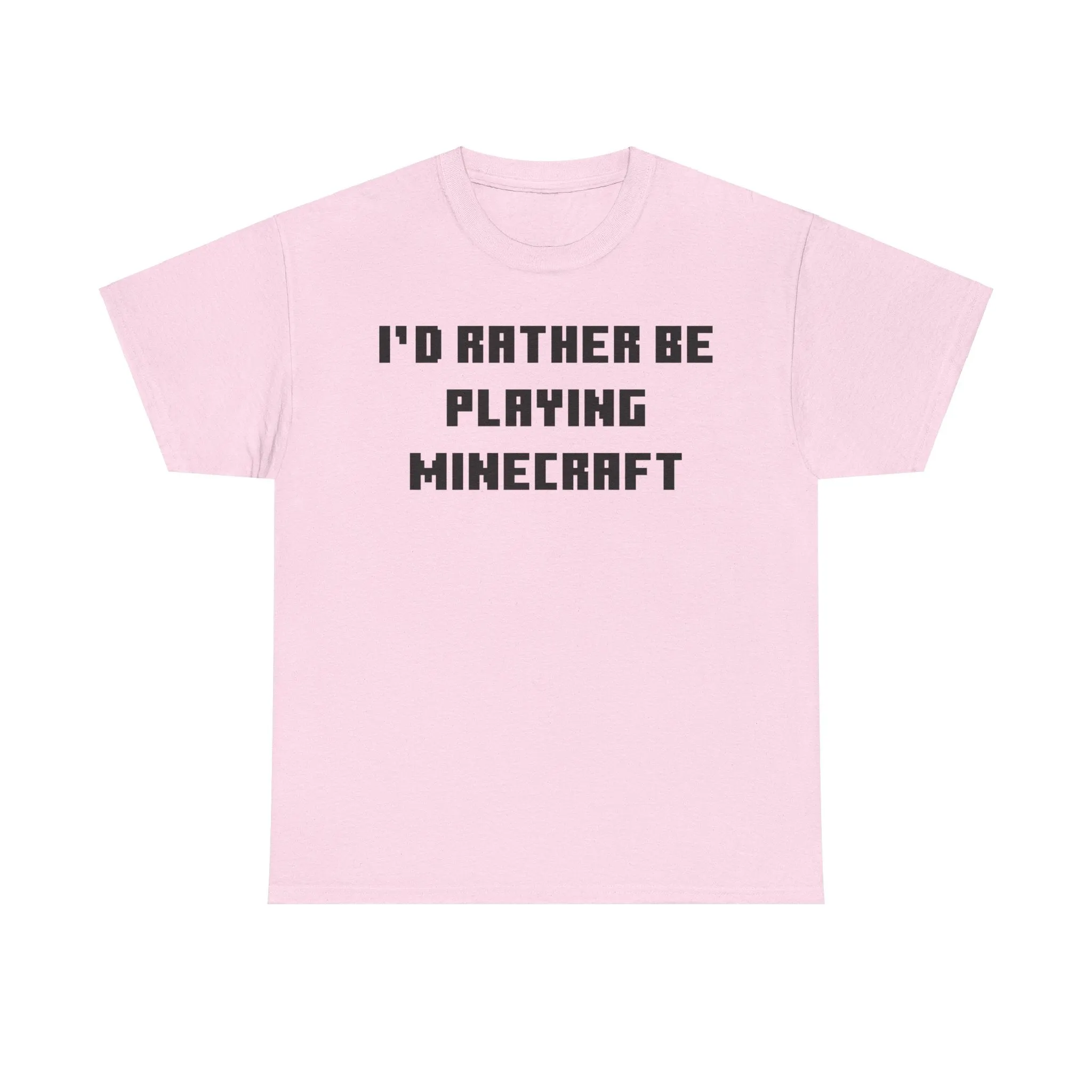 Mine craft I'd Rather Be Playing Unisex Heavy Cotton Tee Gamer Gift For Him Her Game Cup Cups Mugs Birthday Christmas Valentine's Anniversary Gifts