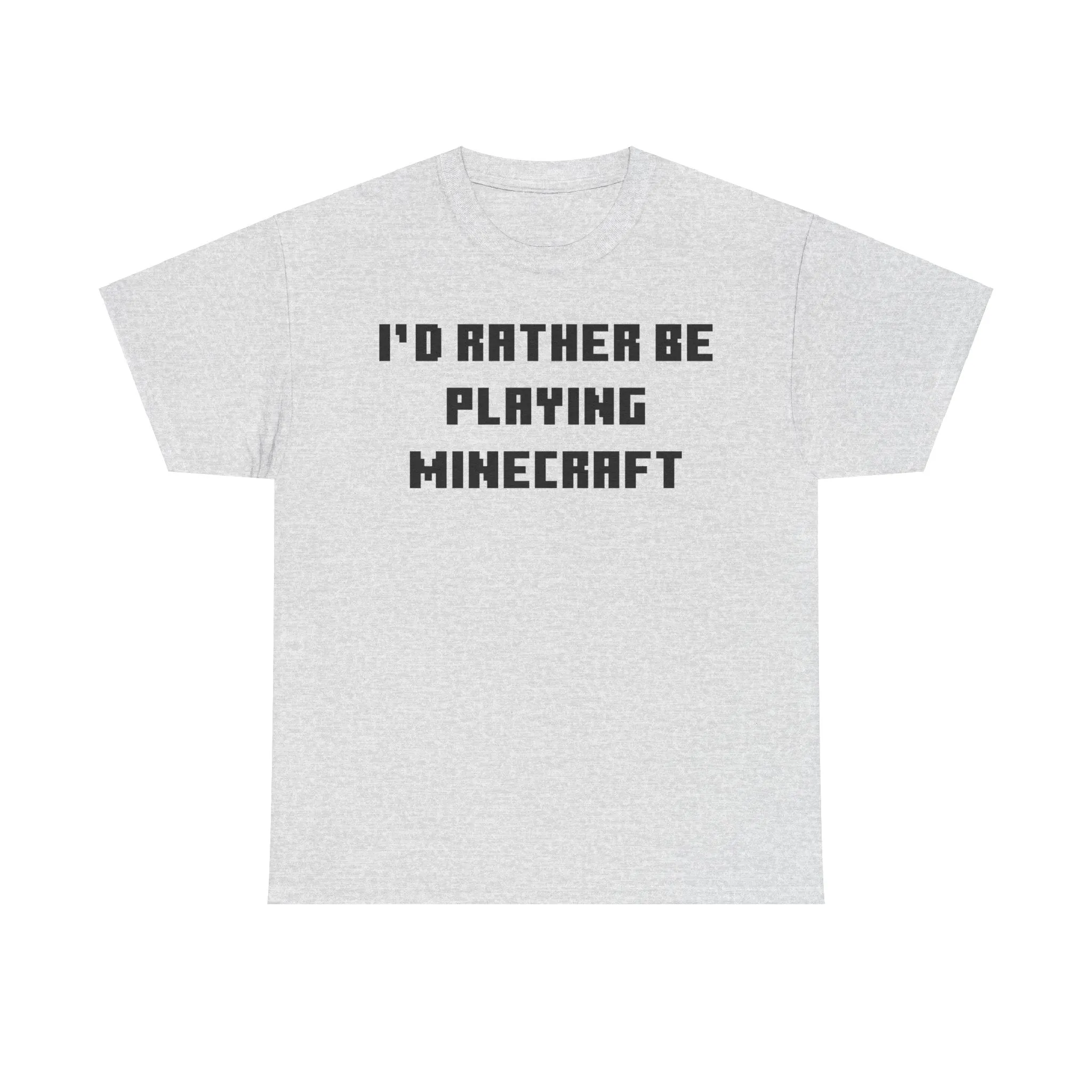 Mine craft I'd Rather Be Playing Unisex Heavy Cotton Tee Gamer Gift For Him Her Game Cup Cups Mugs Birthday Christmas Valentine's Anniversary Gifts